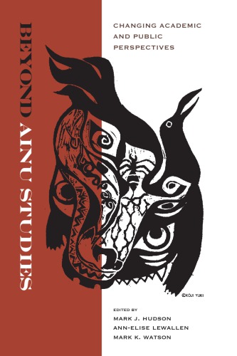 Beyond Ainu Studies Changing Academic And Public Perspectives Hudson