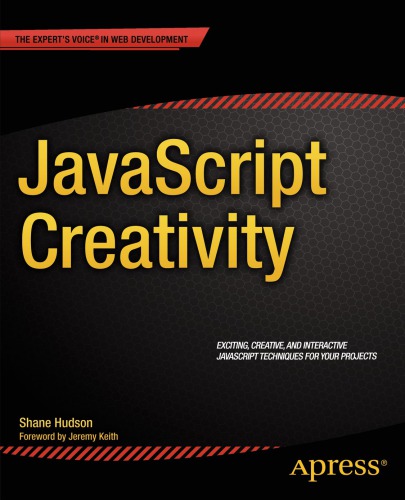 Javascript Creativity 1st Edition Hudson Shane