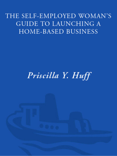 The Selfemployed Womans Guide To Launching A Homebased Business Huff