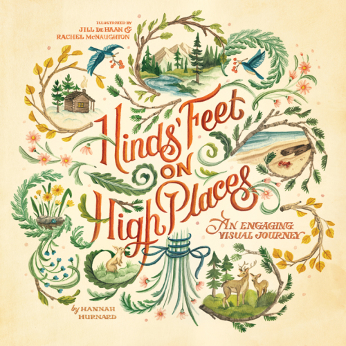 Hinds Feet On High Places An Engaging Visual Journey Hannah Hurnard