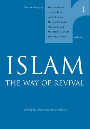 Islam The Way Of Revival Hussain Dilwarmohammed Riza
