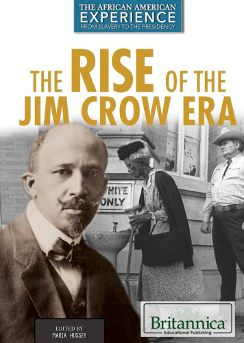 The Rise Of The Jim Crow Era Hussey Maria