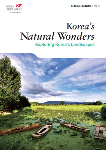 Koreas Natural Wonders Exploring Koreas Landscapes Hyeyoung
