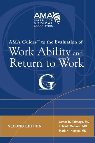Ama Guides To The Evaluation Of Work Ability And Return To Work 2nd Edition James B Talmage