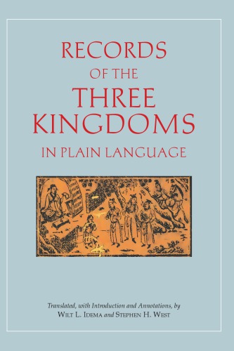 Records Of The Three Kingdoms In Plain Language Idema Wilt Lwest