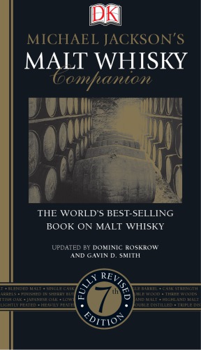 Michael Jacksons Malt Whisky Companion Fully Revised 7th Edition Jackson