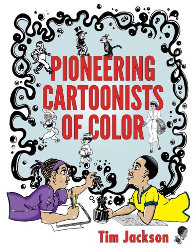 Pioneering Cartoonists Of Color Jackson Tim