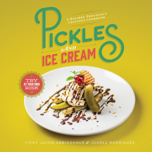 Pickles And Ice Cream Vicky Jacobebbinghaus Juarez Rodrigues