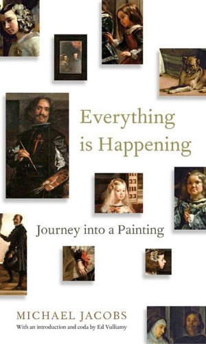 Everything Is Happening Journey Into A Painting Jacobs Michaelvelzquez