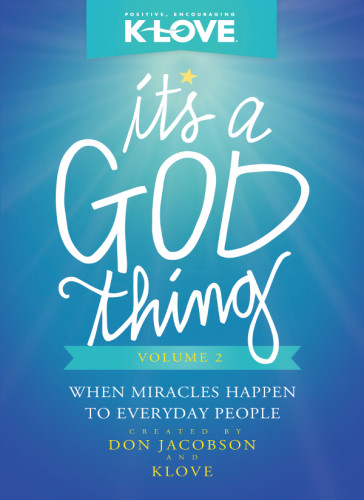 Its A God Thing Volume 2 When Miracles Happen To Everyday People Unabridged Jacobson