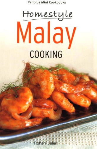 Homestyle Malay Cooking Rohani Jelani