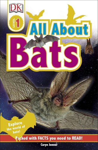 Dk Readers L1 All About Bats Caryn Jenner