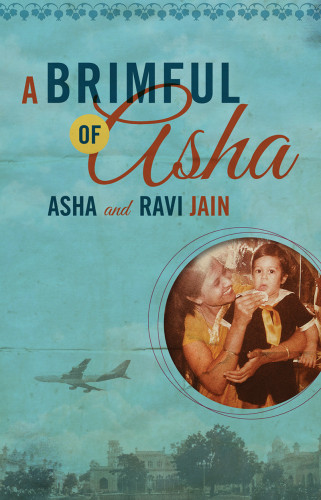 A Brimful Of Asha First Edition Jain Ashajain Ravi