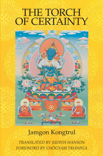 The Torch Of Certainty Jamgon Kongtrul