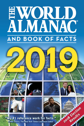 The World Almanac And Book Of Facts 2019 Sarah Janssen