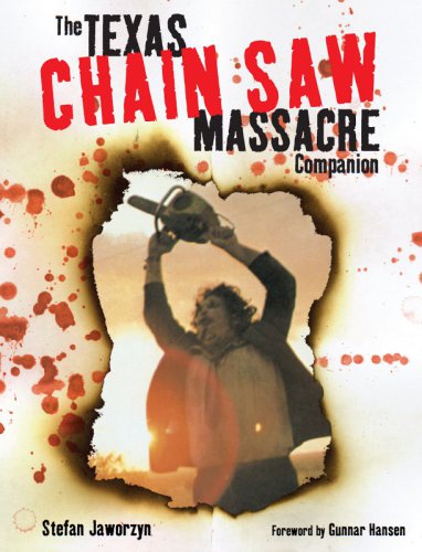 The Texas Chain Saw Massacre Companion Jaworzyn Stefan