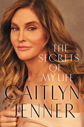 The Secrets Of My Life The A History Jenner Caitlynbissinger Buzz