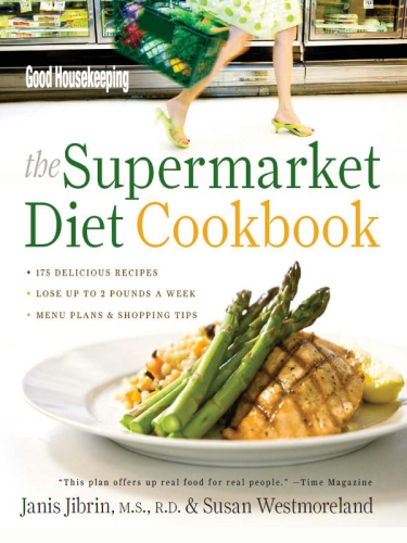The Supermarket Diet Cookbook Janis Jibrin Susan Westmoreland