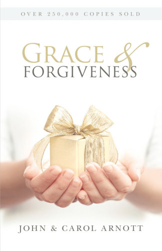Grace Forgiveness John Arnott