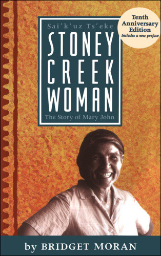 Stoney Creek Woman The Story Of Mary John 10th Anniversary Ed John