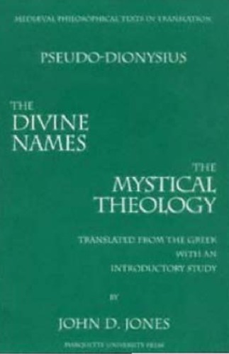 The Divine Names And The Mystical Theology Reprinted With Errata Corrigenda Jones