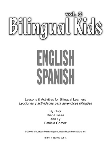 Bilingual Kids Englishspanish Vol 2 Lessons Exercises For Bilingual Learners Lecciones Y Actividades Para Aprendices Bilinges Jordan Music Productionsgomez