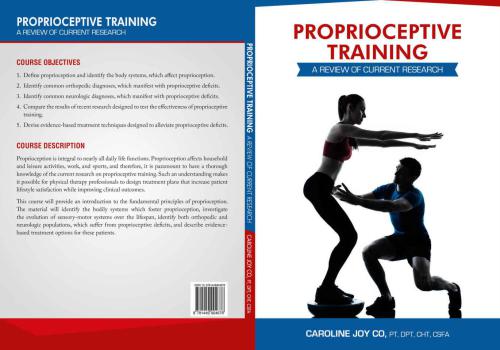 Proprioceptive Training A Review Of Current Research Joy Co Pt Dpt Cht Csfa