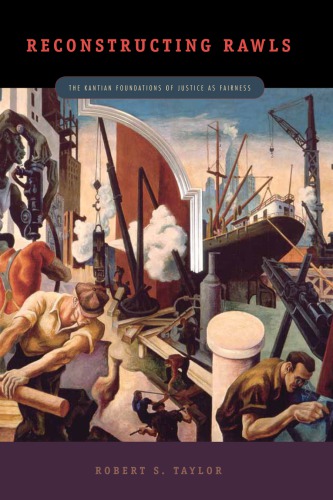 Reconstructing Rawls The Kantian Foundations Of Justice As Fairness Kant