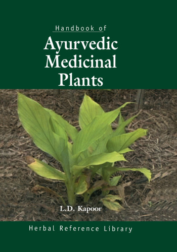 Crc Handbook Of Ayurvedic Medicinal Plants First Edition Kapoor