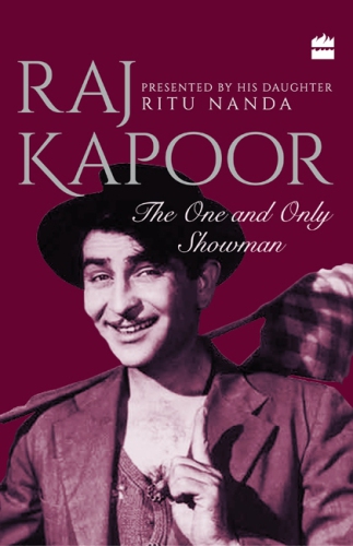 Raj Kapoor The One And Only Showman Revised And Updated Edition Kapra