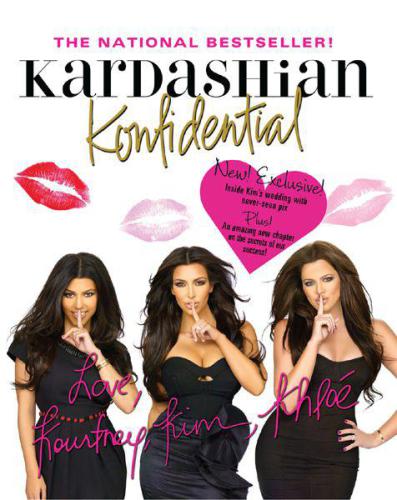 Kardashian Konfidential New Inside Kims Wedding With Neverseen Pix Plus A New Chapter 2nd Edition Kardashian