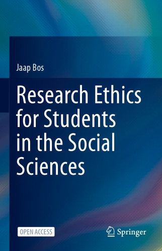 Research Ethics For Students In The Social Sciences 1st Edition Jaap Bos