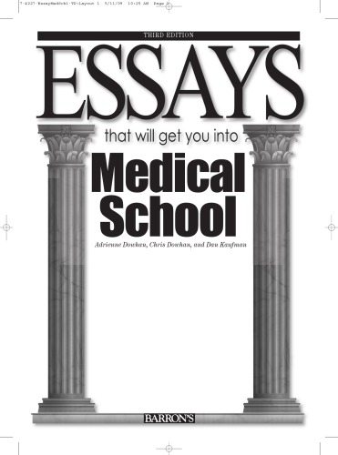 Essays That Will Get You Into Medical School 3rd Ed Kaufman Danieldowhan