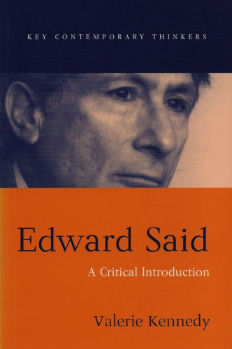 Edward Said A Critical Introduction Reprinted Kennedy Valeriesaid
