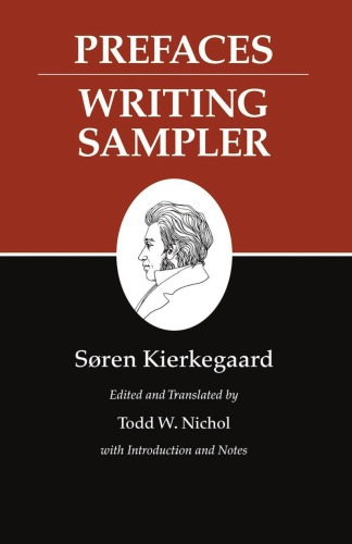 Writings 9 Prefaces Writing Sampler 2 Print And 1 Paperback Print Kierkegaard