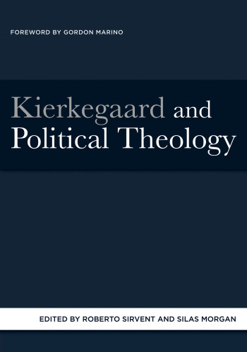 Kierkegaard And Political Theology Kierkegaard Srenmorgan