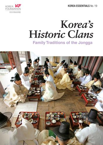 Koreas Historic Clans Family Traditions Of The Jongga Kim Miralee