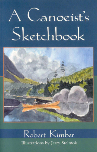 A Canoeists Sketchbook Kimber Robert