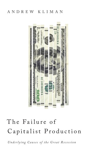 The Failure Of Capitalist Production Andrew Kliman