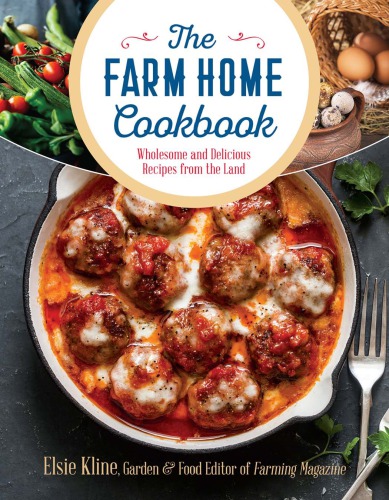 The Farm Home Cookbook Elsie Kline
