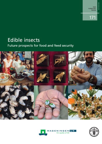 Edible Insects Future Prospects For Food And Feed Security Klunder