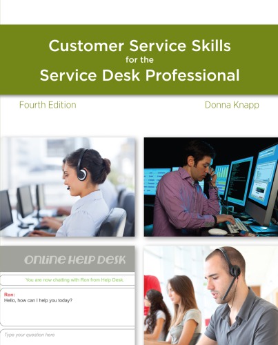 A Guide To Customer Service Skills For The Service Desk Professional 4th Ed Knapp
