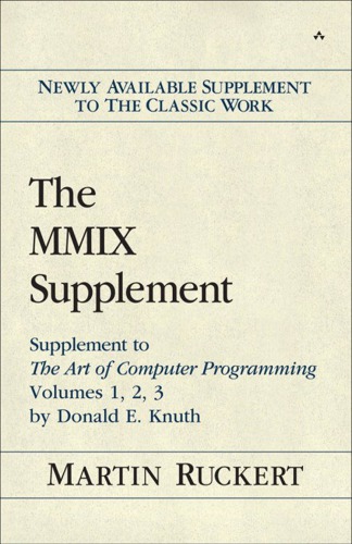 The Mmix Supplement Supplement To The Art Of Computer Programmming Volumes 1 2 3 By Donald E Knuth Onlineausg Knuth