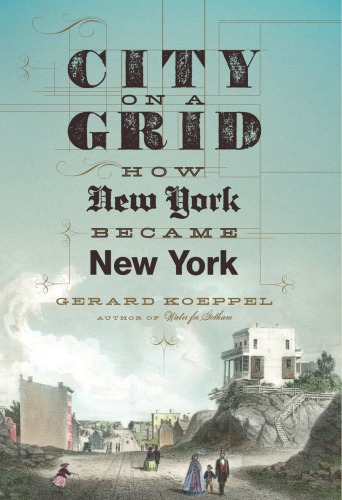 City On A Grid Gerard Koeppel
