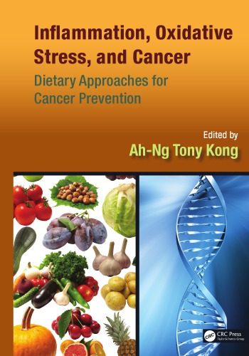 Inflammation Oxidative Stress And Cancer Ahng Tony Kong