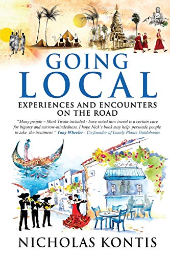 Going Local Experiences And Encounters On The Road One Kontis