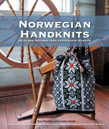 Norwegian Handknits Heirloom Designs From Vesterheim Museum Janine Kosel
