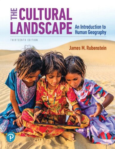 The Cultural Landscape An Introduction To Human Geography Compressed 13th Edition James M Rubenstein