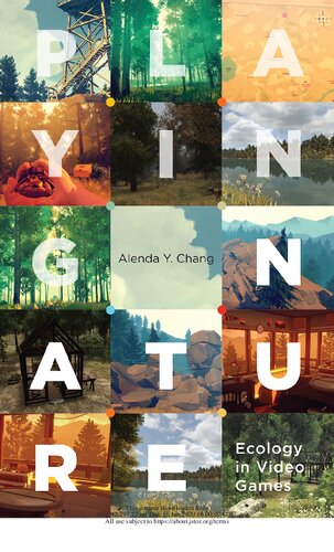 Playing Nature Ecology In Video Games Alenda Y Chang