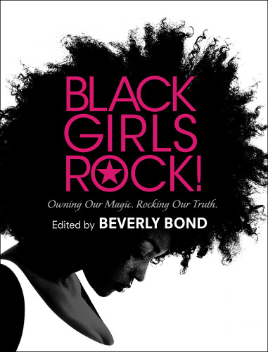 Black Girls Rock Beverly Bond